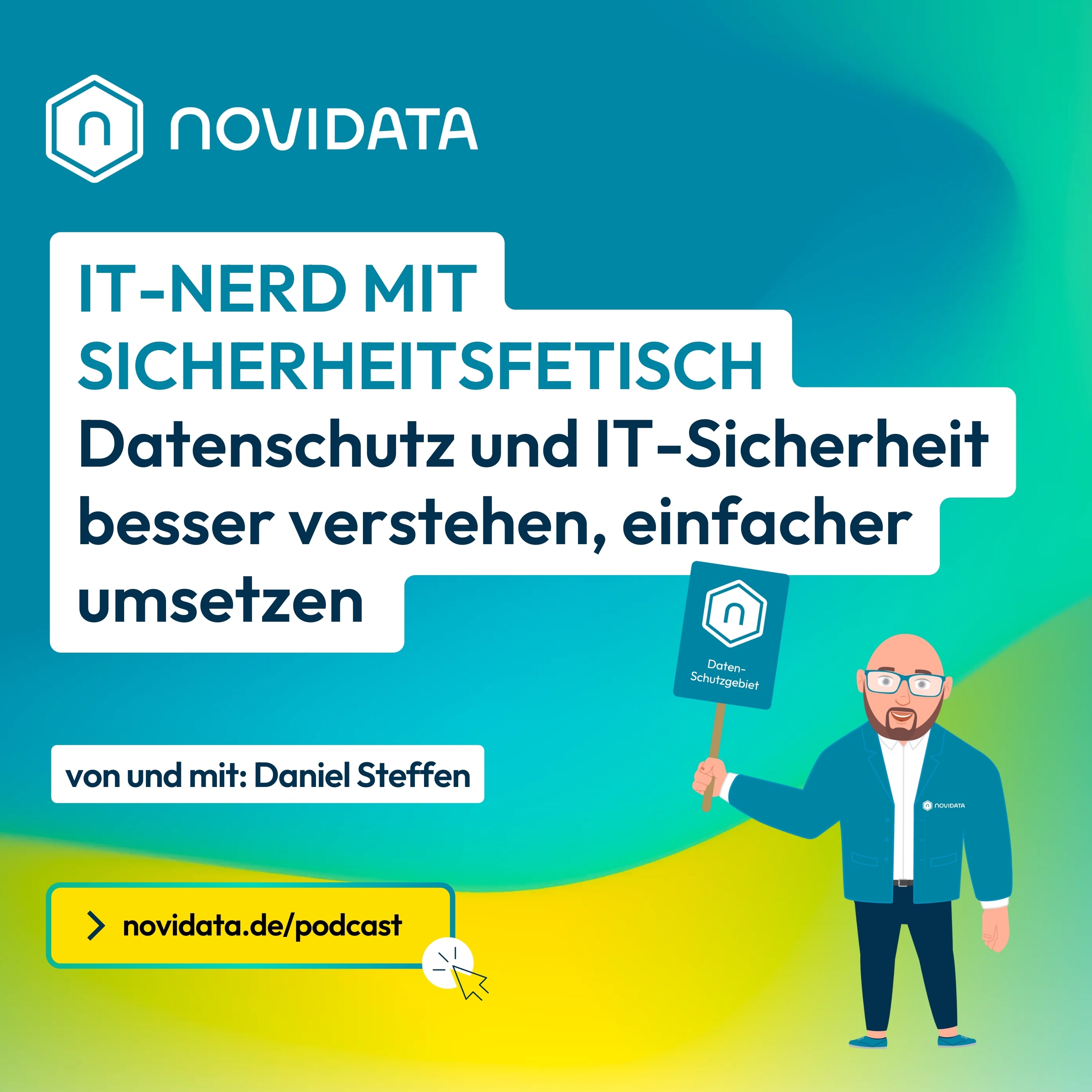 NOVIDATA Podcast - IT-Nerd mit Sicherheitsfetisch
